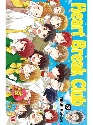 Heart Break Club, Volume 15 - ebook